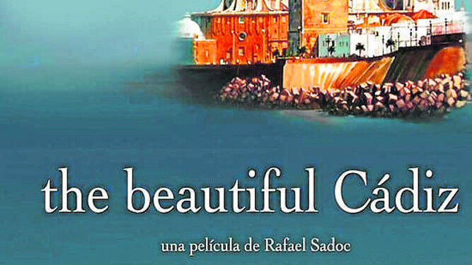 Cartel de la película 'The beautiful Cádiz'