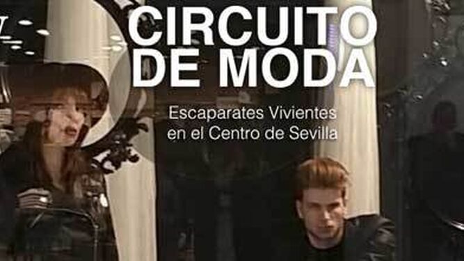 Circuito de moda: Escaparates del centro de Sevilla cobran vida este jueves