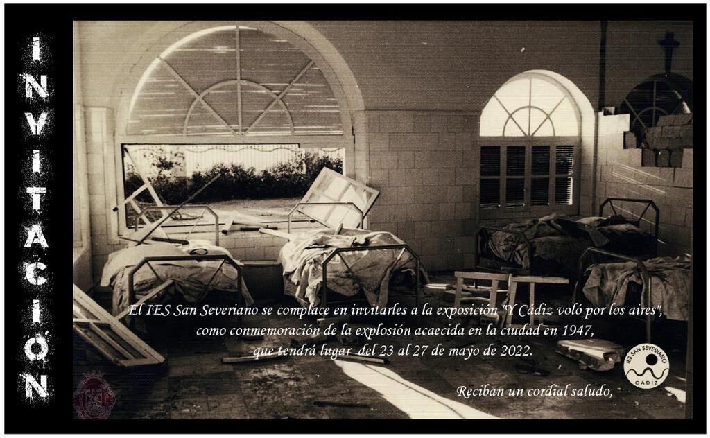 Exposici&oacute;n en el instituto San Severiano, en memoria de la explosici&oacute;n de C&aacute;diz de 1947