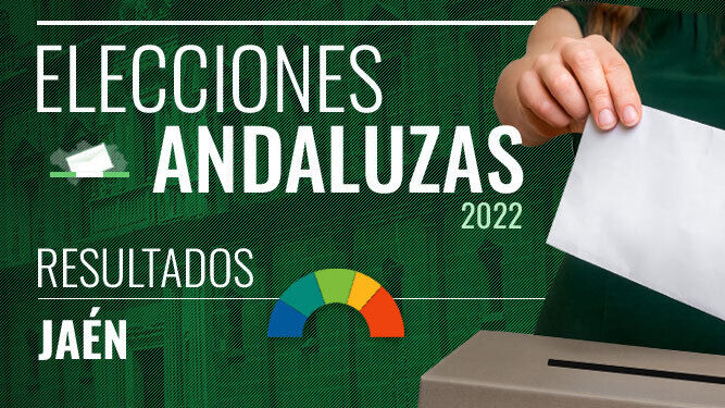 Resultados elecciones Andalucía 2022 en Jaén | Escrutinio de votos y escaños