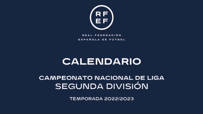 Calendario completo de Segunda División 2022/23