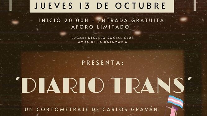 Este jueves se estrena el cortometraje 'Diario Trans' en el Desvelo Social Club.