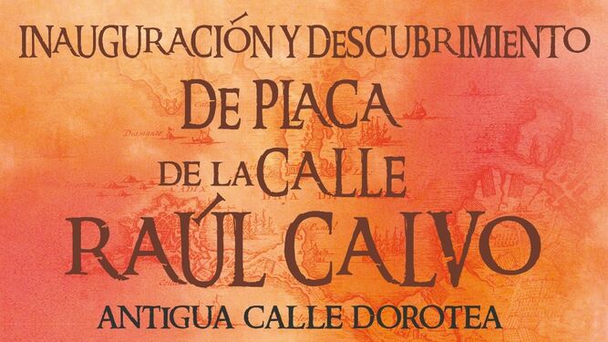 Cartel de la inauguración de la calle Raúl Calvo.