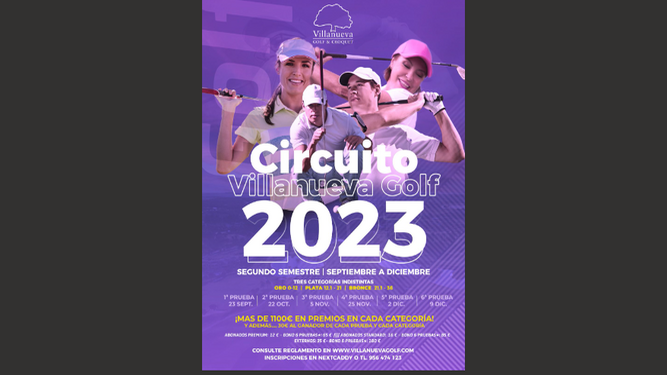 Cartel anunciador del Circuito Abierto de Villanueva Golf 2023.