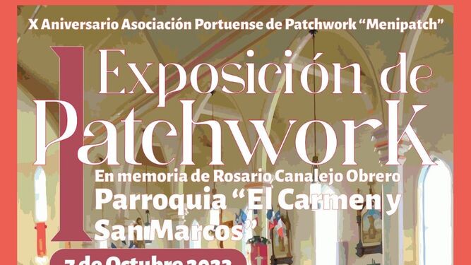 La asociación de Patchwok Menipatch celebra su décimo aniversario con una exposición.